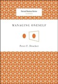 Managing Oneself | Peter Ferdinand Drucker | 