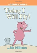 Today I Will Fly! (An Elephant and Piggie Book) | Mo Willems | 