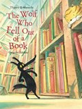The Wolf Who Fell Out of a Book | Thierry Robberecht | 