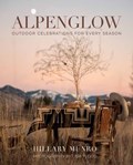 Alpenglow | Hillary Munro ; Lisa Flood | 
