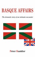 Basque Affairs | Peter Kunkler | 