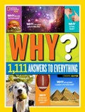 Why? Over 1,111 Answers to Everything | Crispin Boyer ; National Geographic Kids | 
