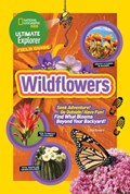 Ultimate Explorer Field Guide: Wildflowers | National Geographic Kids ; Libby Romero | 