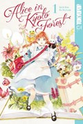 Alice in Kyoto Forest, Volume 1 | Mai Mochizuki | 