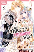 The Prince Is in the Villainess' Way!, Volume 2 | Minami Shiina | 