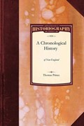 Chronological History of New-England | THOMAS PRINCE,  Prince | 