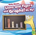 Lions and Tigers and Graphs! Oh My! | Jennifer M. Besel | 