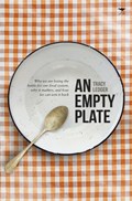 An empty plate | Tracey Ledger | 