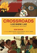 Crossroads: I Live Where I Like | Koni Benson | 