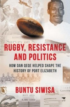 Rugby, Resistance and Politics