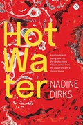 Hot Water | Nadine Dirks | 