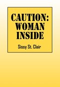 Caution | Sissy St Clair | 