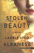 Stolen Beauty | Laurie Lico Albanese | 