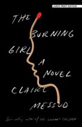 The Burning Girl | Claire Messud | 