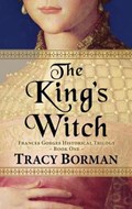 The King's Witch | Tracy Borman | 