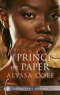 A Prince on Paper | Alyssa Cole | 