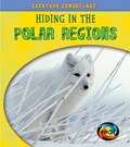 Hiding in the Polar Regions | Deborah Underwood | 