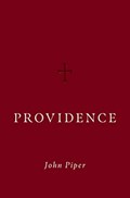 Providence | John Piper | 