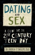 Dating and Sex | Andrew P. Smiler | 