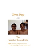 Three Days from the World of Ro and Mo | Rohan Perera ;  Mohan Perera | 