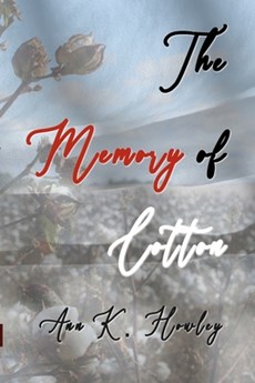 The Memory of Cotton