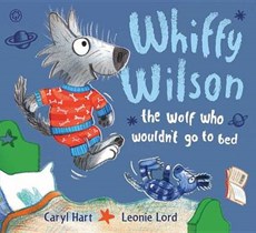 Whiffy Wilson the Wolf Who Wouldn't Go to Bed