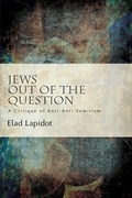 Jews Out of the Question | Elad Lapidot | 