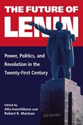 The Future of Lenin | Alla Ivanchikova ;  Robert R. Maclean | 