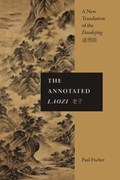 The Annotated Laozi | Paul Fischer | 