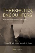 Thresholds, Encounters | Kristina Mendicino ;  Dominik Zechner | 