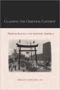 Claiming the Oriental Gateway | Shelley Sang-Hee Lee | 