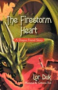 The Firestorm Heart | Lor Duk | 