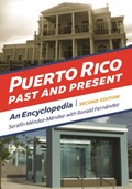 Puerto Rico Past and Present | Serafin Mendez-Mendez ; Ronald Fernandez | 