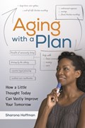 Aging with a Plan | Sharona, Jd, Llm Hoffman | 
