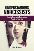 Understanding Narcissists | Nina W. Brown | 