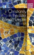 Christianity in the Later Roman Empire: A Sourcebook | Dr David M. Gwynn | 