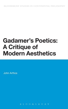 Gadamer's Poetics: A Critique of Modern Aesthetics