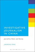 Investigative Journalism in China | Jingrong Tong | 