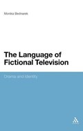 The Language of Fictional Television | Monika Bednarek | 