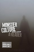 Monster Culture in the 21st Century | Marina Levina ; Diem-My T. Bui | 