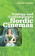 Ecology and Contemporary Nordic Cinemas | Uk)kaapa Pietari(UniversityofStirling | 