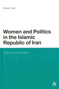 Women and Politics in the Islamic Republic of Iran | Sanam Vakil | 