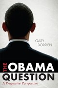 The Obama Question | Gary Dorrien | 