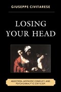 Losing Your Head | Giuseppe Civitarese | 