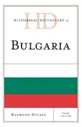 Historical Dictionary of Bulgaria | Raymond Detrez | 