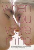 When You Were Mine | Rebecca Serle | 