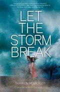 Let the Storm Break | Shannon Messenger | 