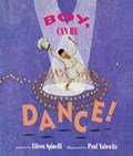 Boy, Can He Dance! | Eileen Spinelli | 