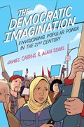 The Democratic Imagination | James Cairns ; Alan Sears | 