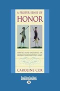 A Proper Sense of Honor | Caroline Cox | 
